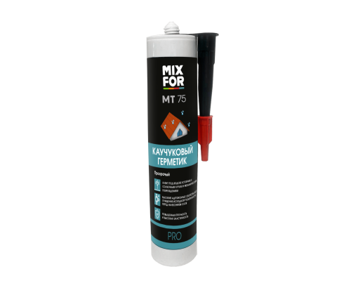 Герметик каучковый прозрачный 260 мл MIXFOR MT-75